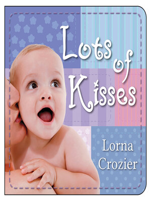 cover image of Lots of Kisses